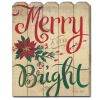 "Merry & Bright" by Cindy Jacobs; Printed Wall Art on a Wood Picket Fence