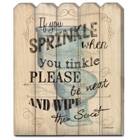 "If You Sprinkle" by Debbie DeWitt; Printed Wall Art on a Wood Picket Fence