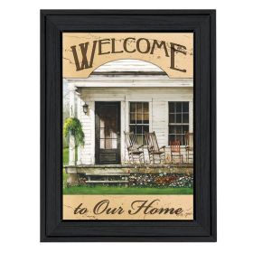 "Welcome to Our Home" By John Rossini; Printed Wall Art; Ready To Hang Framed Poster; Black Frame