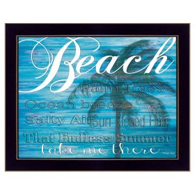 "Beach - Take Me There" By Cindy Jacobs; Printed Wall Art; Ready To Hang Framed Poster; Black Frame