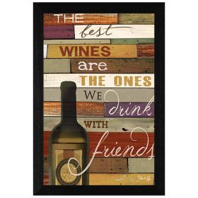 "The Best Wine" By Marla Rae; Printed Wall Art; Ready To Hang Framed Poster; Black Frame