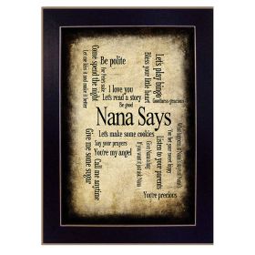 "Nana Says" By Susan Ball; Printed Wall Art; Ready To Hang Framed Poster; Black Frame