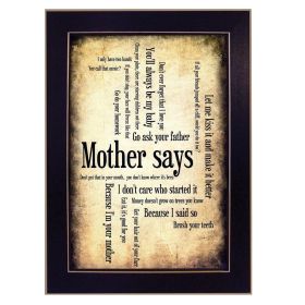 "Mother Says" By Susan Ball; Printed Wall Art; Ready To Hang Framed Poster; Black Frame