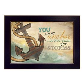 "You Are my Anchor" By Marla Rae; Printed Wall Art; Ready To Hang Framed Poster; Black Frame