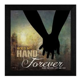 "Hold My Hand Forever" By Marla Rae; Printed Wall Art; Ready To Hang Framed Poster; Black Frame (Color: as Pic)