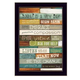 "Today is a New Day" By Marla Rae; Printed Wall Art; Ready To Hang Framed Poster; Black Frame (Color: as Pic)