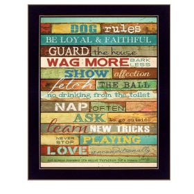 "Dog Rules" By Marla Rae; Printed Wall Art; Ready To Hang Framed Poster; Black Frame (Color: as Pic)